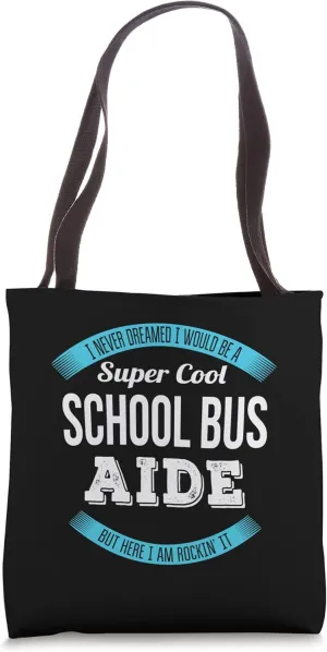 School Bus Aide Gifts Funny Appreciation Tote Bag