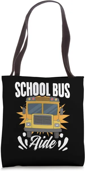 School Bus Aide Transportation Bus Assistant Bus Monitor Tote Bag