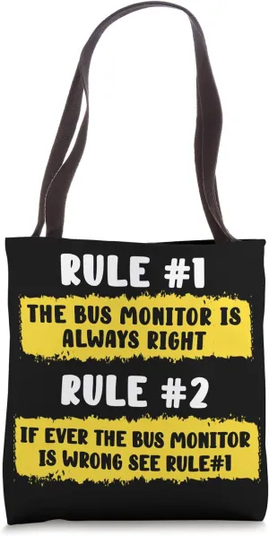 School Bus Monitor Rules Tote Bag