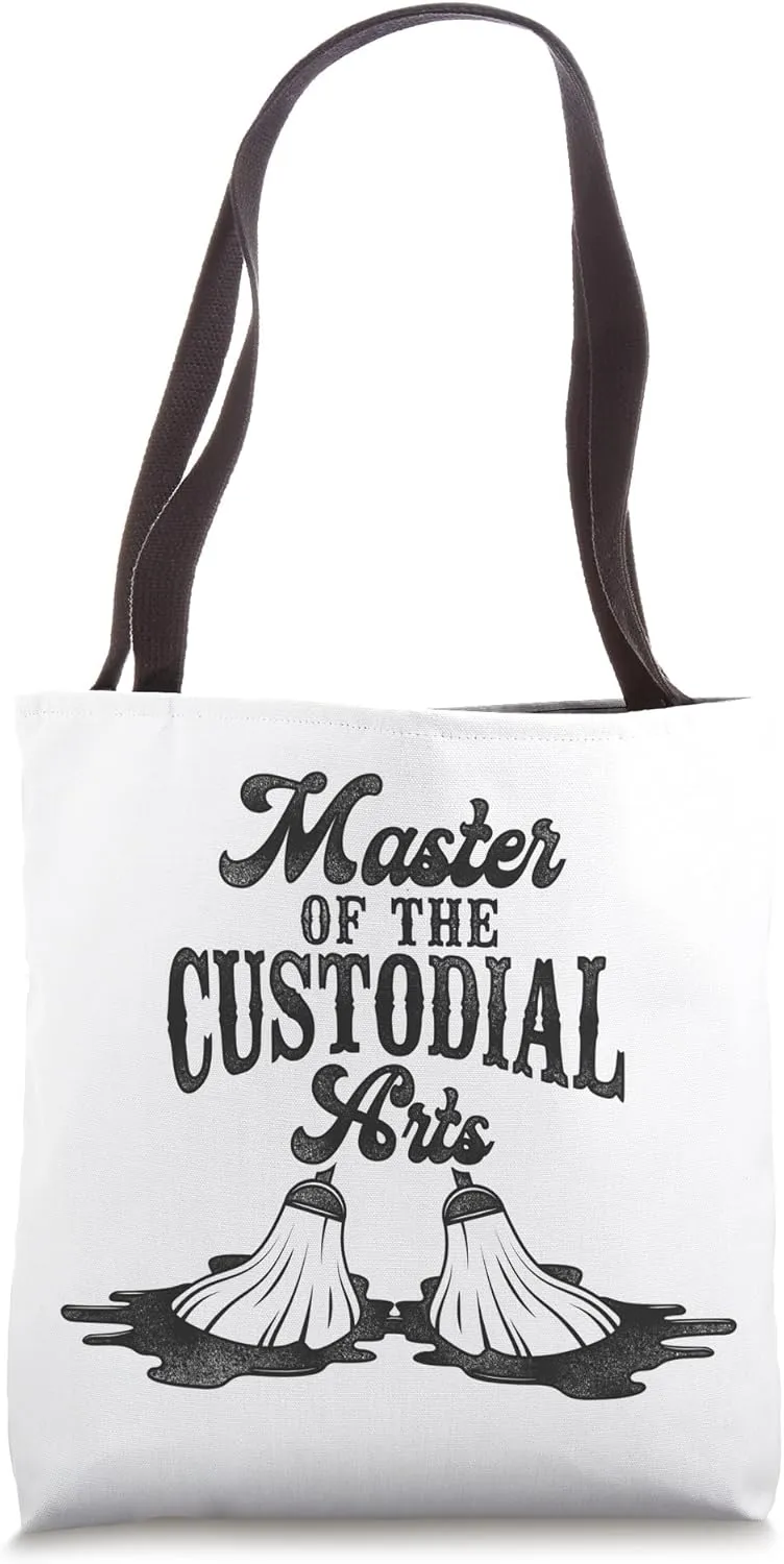 School Custodian Janitor Master Of The Custodial Arts Tote Bag