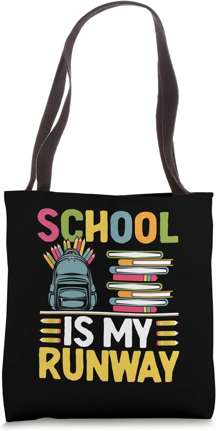 School Is My Runway Back To School Students Teacher Tote Bag