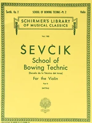 School of Bowing Technics, Op. 2 - Book 2: Violin Method (1986-11-01) Mass Market Paperback