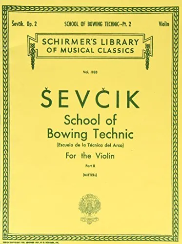 School of Bowing Technics, Op. 2 - Book 2: Violin Method (1986-11-01) Mass Market Paperback