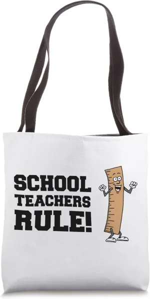 School Teachers Rule Funny Ruler Pun Tote Bag