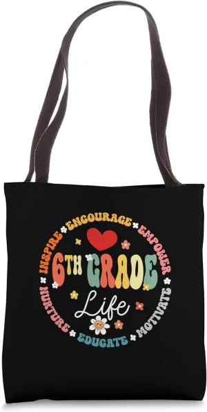 Sixth Grade Teacher Student Back To School 6th Grade Life Tote Bag