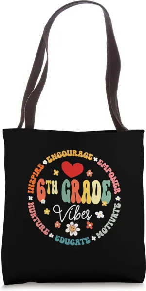 Sixth Grade Teacher Student Back To School 6th Grade Vibes Tote Bag