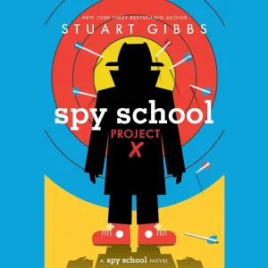 Spy School Project X (The Spy School Series) (Spy School, 10) Audio CD – Unabridged, September 6, 2022