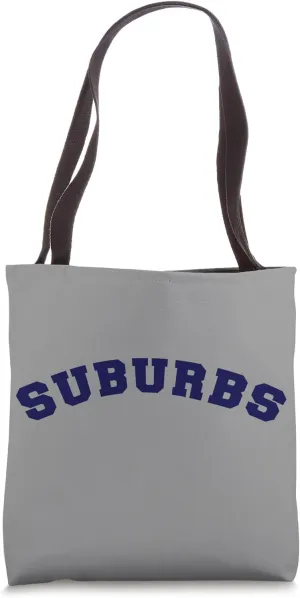 Suburbs School College University Graduate Tote Bag