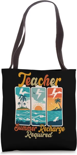 Summer Break Teacher Class Dismissed End of School Year Tote Bag