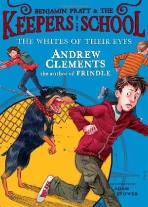 The Whites of Their Eyes (3) (Benjamin Pratt and the Keepers of the School) Hardcover – January 3, 2012