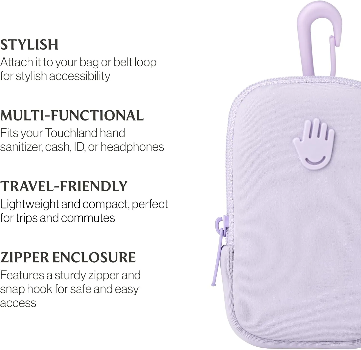 Touchette Zippered Pouch, Attachable Fashion Accessory with Snap Hook for Touchland Hand Sanitizer 1FL OZ., Lilac