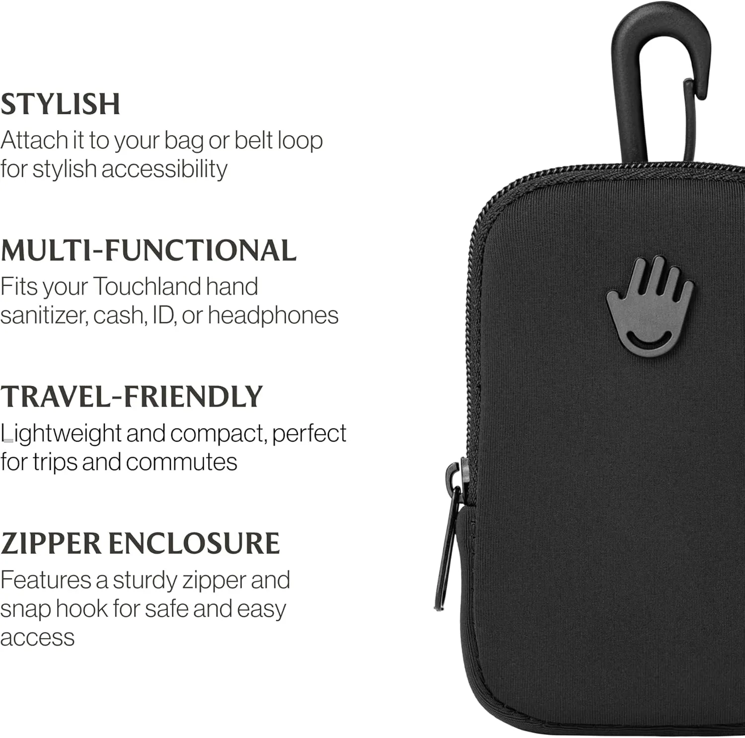 Touchland Touchette Zippered Pouch, Attachable Fashion Accessory with Snap Hook Hand Sanitizer 1FL OZ., Black