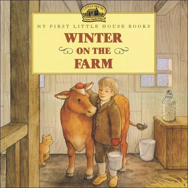 Winter on the Farm (My First Little House Books (Prebound)) School & Library Binding – September 6, 1997