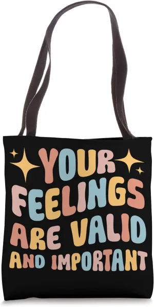 Your Feelings Are Valid School Social Worker Tote Bag