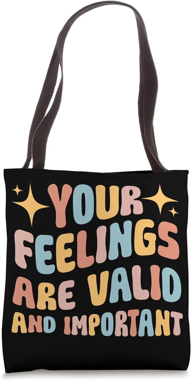 Your Feelings Are Valid School Social Worker Tote Bag